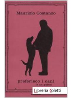 PREFERISCO I CANI (E UN GATTO)