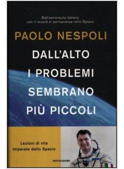 DALL'ALTO I PROBLEMI SEMBRANO PIU' PICCOLI