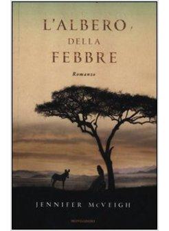 L' ALBERO DELLA FEBBRE 