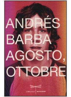 AGOSTO, OTTOBRE