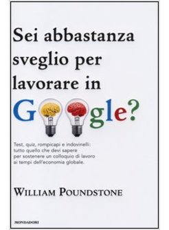 SEI ABBASTANZA SVEGLIO PER LAVORARE IN GOOGLE?