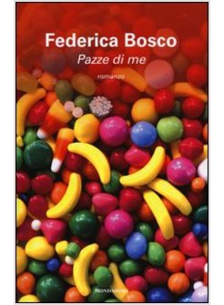PAZZE DI ME