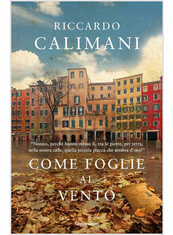 COME FOGLIE AL VENTO
