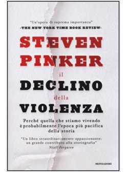 IL DECLINO DELLA VIOLENZA