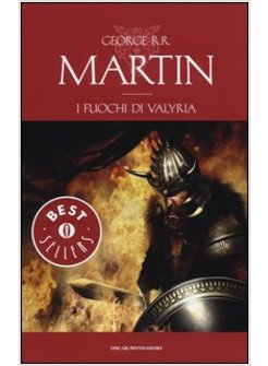 FUOCHI DI VALYRIA. LE CRONACHE DEL GHIACCIO E DEL FUOCO (I). VOL. 11
