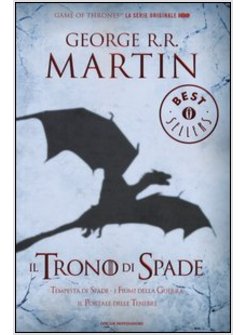 TRONO DI SPADE: TEMPESTA DI SPADE-I FIUMI DELLA GUERRA-IL PORTALE DELLE TENEBRE