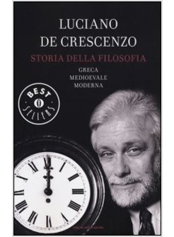 STORIA DELLA FILOSOFIA GRECA, MEDIOEVALE, MODERNA
