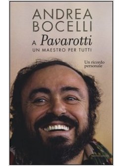 A PAVAROTTI: UN MAESTRO PER TUTTI UN RICORDO PERSONALE