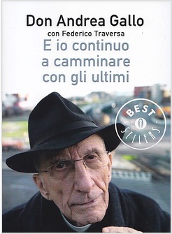 E IO CONTINUO A CAMMINARE CON GLI ULTIMI