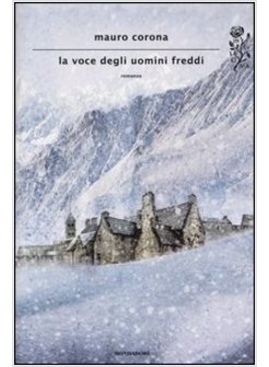 LA VOCE DEGLI UOMINI FREDDI