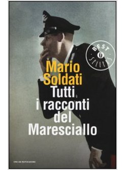 TUTTI I RACCONTI DEL MARESCIALLO: I RACCONTI DEL MARESCIALLO-I NUOVI RACCONTI DE