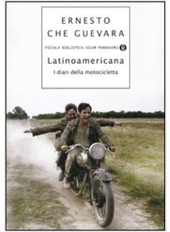 LATINOAMERICANA. I DIARI DELLA MOTOCICLETTA