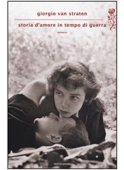 STORIA D'AMORE IN TEMPO DI GUERRA