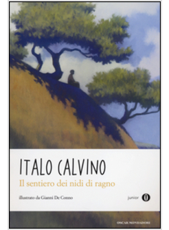 SENTIERO DEI NIDI DI RAGNO (IL)