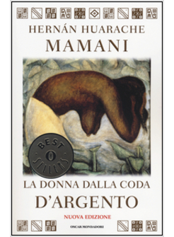 LA DONNA DALLA CODA D'ARGENTO