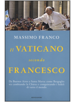 IL VATICANO SECONDO FRANCESCO