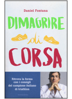 DIMAGRIRE DI CORSA