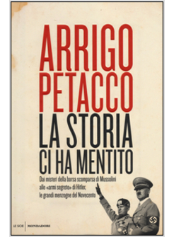 LA STORIA CI HA MENTITO