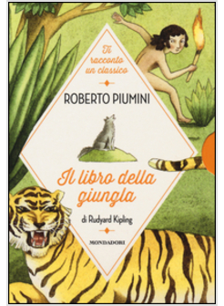 LIBRO DELLA GIUNGLA DI RUDYARD KIPLING (IL)