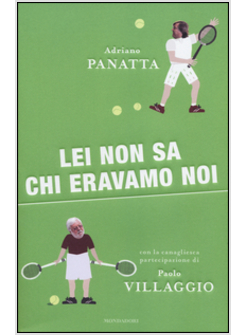 LEI NON SA CHI ERAVAMO NOI