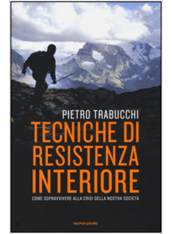 TECNICHE DI RESISTENZA INTERIORE