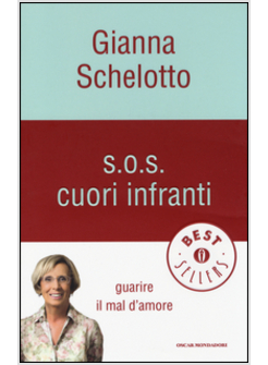 S.O.S. CUORI INFRANTI. GUARIRE IL MAL D'AMORE