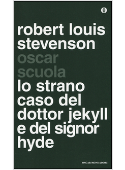 LO STRANO CASO DEL DOTTOR JEKYLL E DEL SIGNOR HYDE