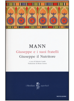 GIUSEPPE E I SUOI FRATELLI. VOL. 4: GIUSEPPE IL NUTRITORE.