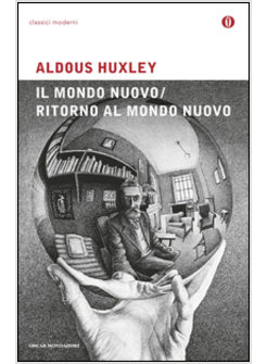 IL MONDO NUOVO. RITORNO AL MONDO NUOVO