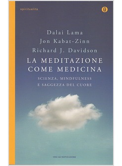LA MEDITAZIONE COME MEDICINA