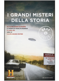 I GRANDI MISTERI DELLA STORIA. HISTORY CHANNEL