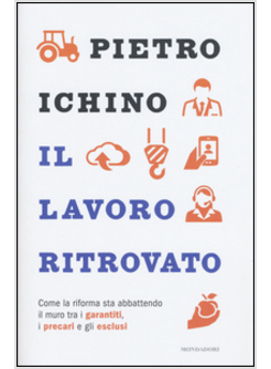 IL LAVORO RITROVATO.