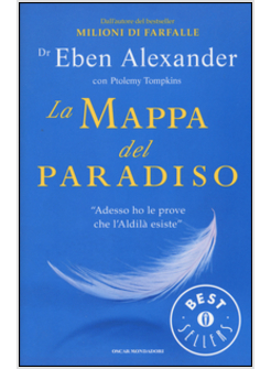 La Mappa Del Paradiso - Alexander Eben Tompkins Ptolemy - Mondadori