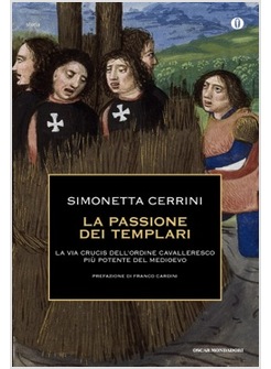 LA PASSIONE DEI TEMPLARI