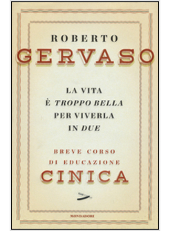 LA VITA E' TROPPO BELLA PER VIVERLA IN DUE