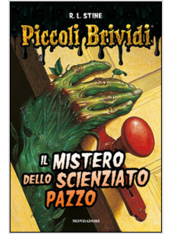 IL MISTERO DELLO SCIENZIATO PAZZO 