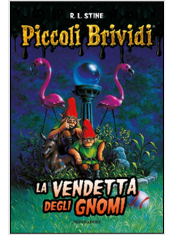 LA VENDETTA DEGLI GNOMI 
