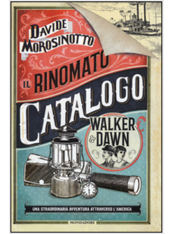 IL RINOMATO CATALOGO WALKER & DAWN