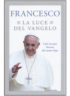 LA LUCE DEL VANGELO 