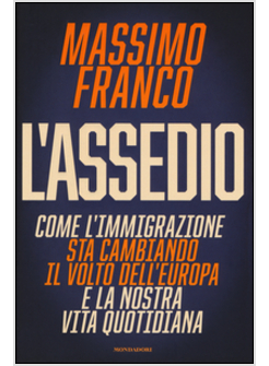 L'ASSEDIO COME L'IMMIGRAZIONE STA CAMBIANDO IL VOLTO DELL'EUROPA