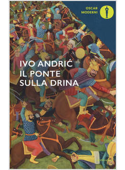 IL PONTE SULLA DRINA