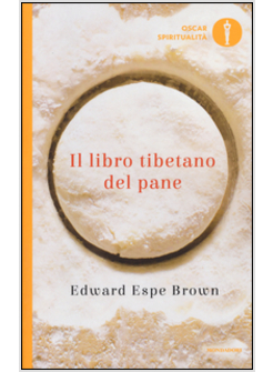 IL LIBRO TIBETANO DEL PANE