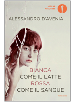 BIANCA COME IL LATTE, ROSSA COME IL SANGUE