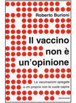 IL VACCINO NON E' UN'OPINIONE