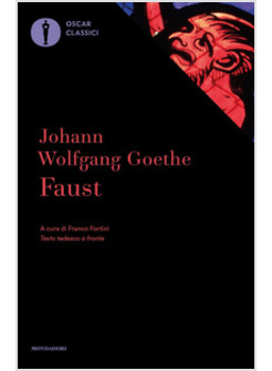 FAUST. A CURA DI FRANCO FORTINI. TESTO TEDESCO A FRONTE
