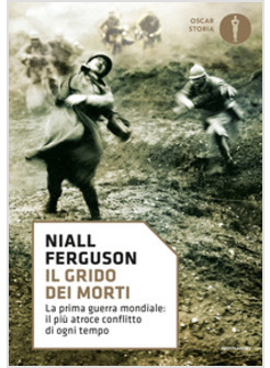 GRIDO DEI MORTI. LA PRIMA GUERRA MONDIALE