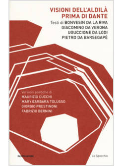 VISIONI DELL'ALDILA' PRIMA DI DANTE