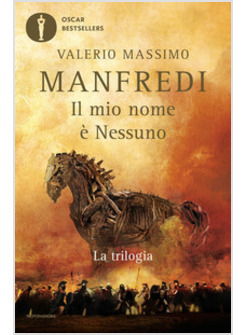 MIO NOME E' NESSUNO. LA TRILOGIA (IL)