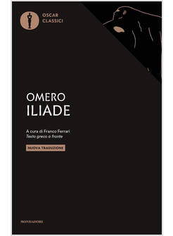 ILIADE. TESTO GRECO A FRONTE