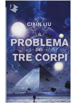 PROBLEMA DEI TRE CORPI (IL)